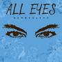 ALL EYES