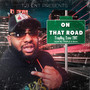 On That Road (Explicit)