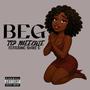 Beg (feat. Shake G) [Explicit]