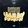 Disguise (Explicit)