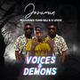 Voices and Demons (feat. Yung B2J & Jozaman)