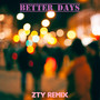 Better Days