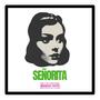 Señorita (Explicit)