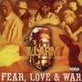 Fear, Love & War (Explicit)