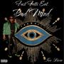 Bad Mind (Explicit)