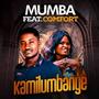 Kamilumbanye (feat. Comfort)