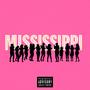 MISSISSIPPI (Explicit)