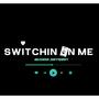 Switchin On Me (Explicit)