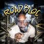 Roadbloc (Explicit)