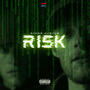 Risk (Explicit)