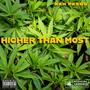 Higher Than Most (Explicit)