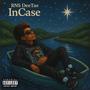 InCase (Remix) [Explicit]