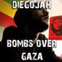 Bombs Over Gaza EP