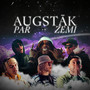 Augstāk par zemi (Explicit)