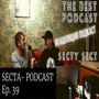 The Best Podcast (feat. Secta) [Explicit]