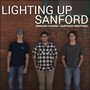 Lighting up Sanford (feat. Huffaker Brothers)