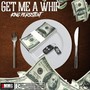 Get Me a Whip (Explicit)