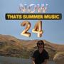 NOW THATS SUMMER MUSIC 24 (Explicit)