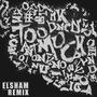 TOO MUCH (feat. AntoneNow) [ELSHAM REMIX]