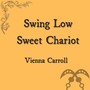 Swing Low Sweet Chariot (Live)