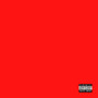 Whole Lotta Red (Explicit)