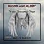 Blood and Glory (feat. Never Mortimer Nada) [Explicit]