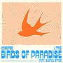 Birds of Paradise (Extended Mix)