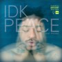 Idk Peace (Explicit)