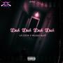 Dah Dah Dah Dah (feat. Muskii Kutt) [24mix] [Explicit]