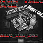 Money_kums_money_goes (feat. T3MPZ & SLIPS_THA_DON) [Explicit]
