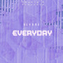 EveryDay (Explicit)