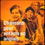 Chansons Pour Enfants En Anglais