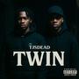TWIN (feat. D. Mitchell) [Explicit]