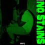 No Stains (Explicit)