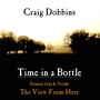 Time in a Bottle (Bonus Track from the View from Here)