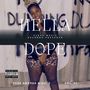 Hella Dope (Explicit)