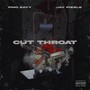 Cut Throat (Explicit)