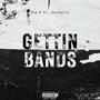 Gettin Bands (feat. Danthekid) [Explicit]