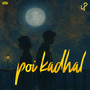 Poi Kadhal