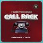 Call Back (feat. Gozie)