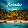 Paradise Piano Music: Rest, Gather Strength and Relax with the Sounds of Nature and Calm Piano Music