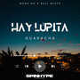 Hay Lupita (Guaracha)