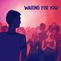 Waiting For You (feat. Emy Zaluzna)