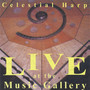 Celestial Harp Live At The Music Gallery