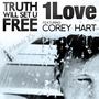 Truth Will Set U Free (feat. Corey Hart)