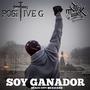 SOY GANADOR (feat. MC TWOCK & SPACE CITY MEXICANS) [Explicit]