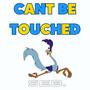 Can't Be Touched (Explicit)