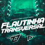 FLAUTINHA TRANSVERSAL (Explicit)