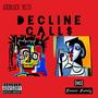 Decline Calls (Explicit)