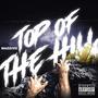 TOP OF THE HILL (Explicit)